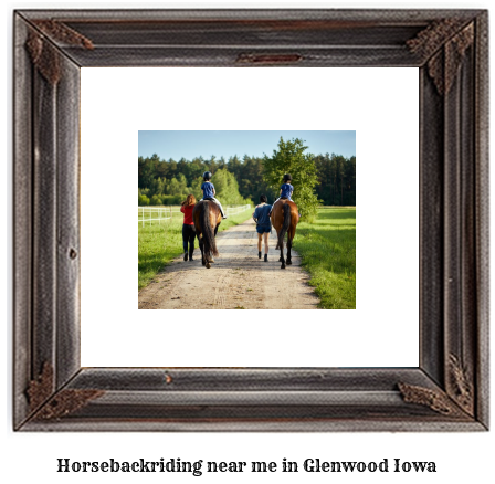 horseback riding near me in Glenwood, Iowa